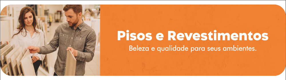 PISOS & REVESTIMENTOS